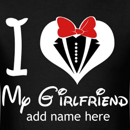 gir - write and add name on i love my girlfriend